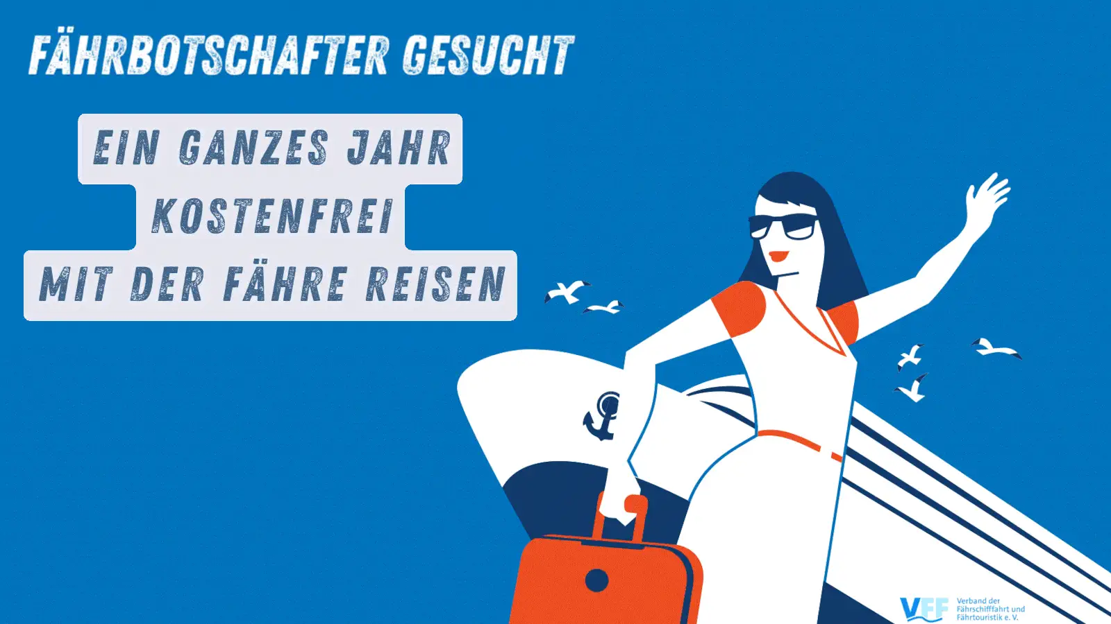 Fährbotschafter - Fahre ein Jahr lang kostenlos Fähre.