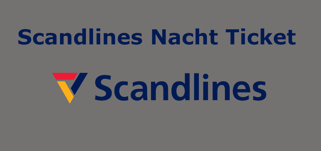Scandlines Nacht Ticket mit 31% Rabatt
